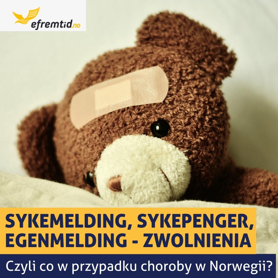 Sykemelding, sykepenger i egenmelding - co w przypadku choroby w Norwegii?