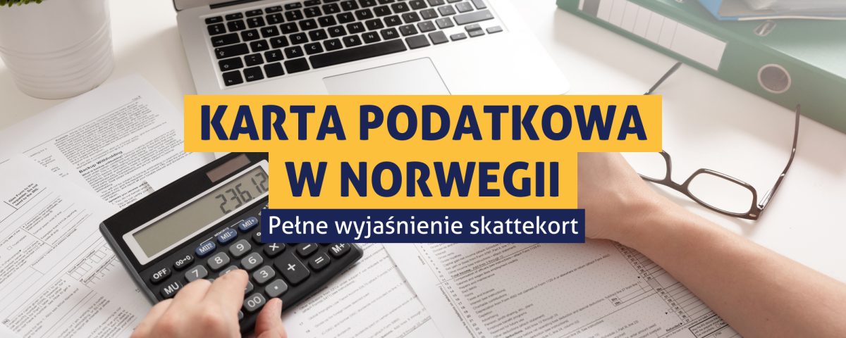 Czym jest karta podatkowa w Norwegii?